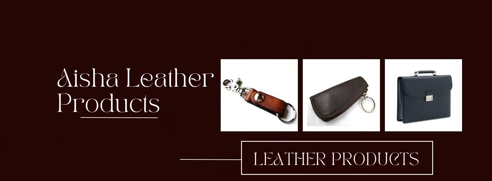 Aisha Leather Products